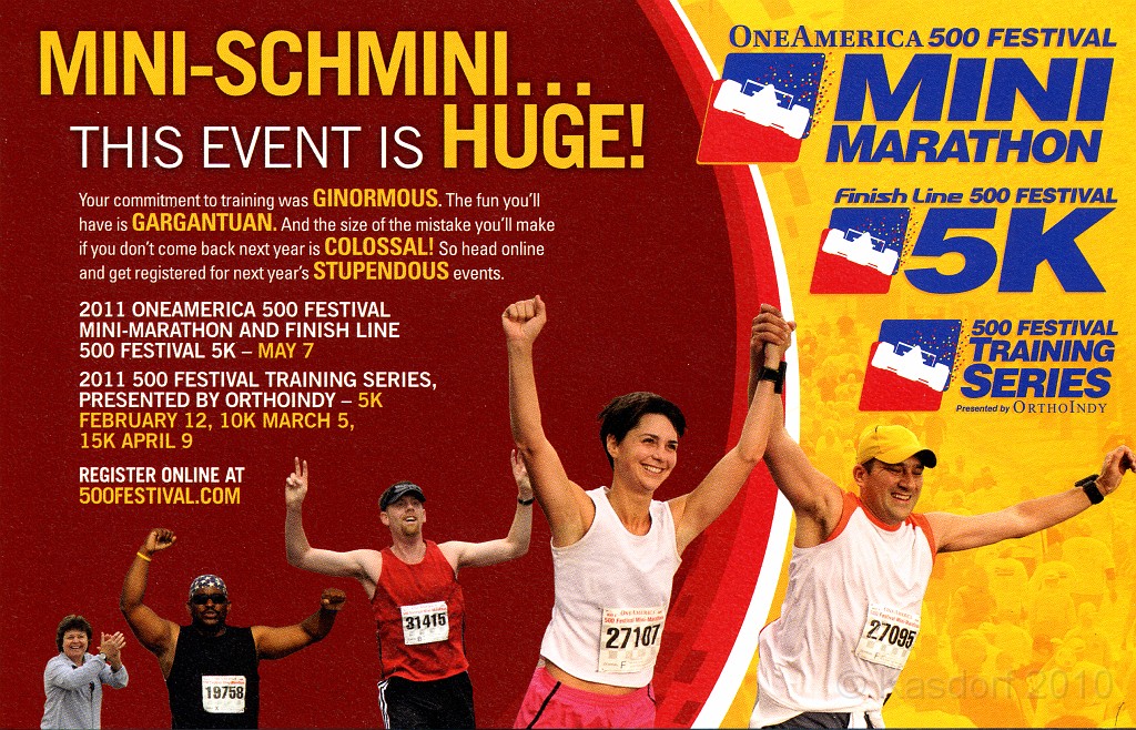 Indy Mini-Marathon 2010-05-08 Summary 15.jpg - ... and if you want to save a few bucks they make sure you have the opportunity to sign u for the 2011 race! (I don't think I will, there are several other races around this time I would like to try.) Not that I didn't have a good time (except for the wind that is.)